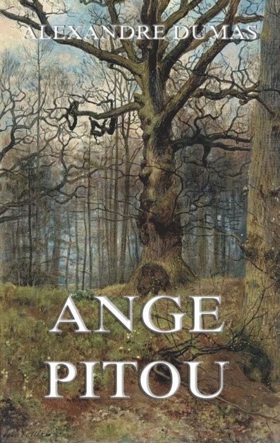 Alexandre Dumas - Ange Pitou, E-bok