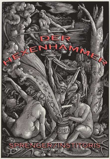 Heinrich Institoris, Jakob Sprenger - Der Hexenhammer, E-bok