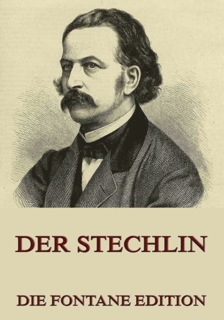 Theodor Fontane - Der Stechlin, E-bok