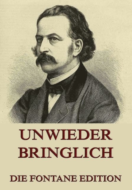 Theodor Fontane - Unwiederbringlich, E-bok