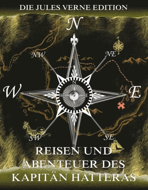 Jules Verne - Reisen und Abenteuer des Kapitän Hatteras, E-bok