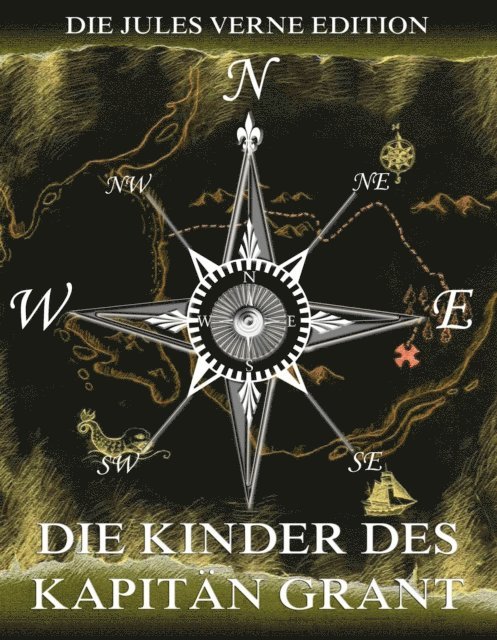 Jules Verne - Die Kinder des Kapitän Grant, E-bok