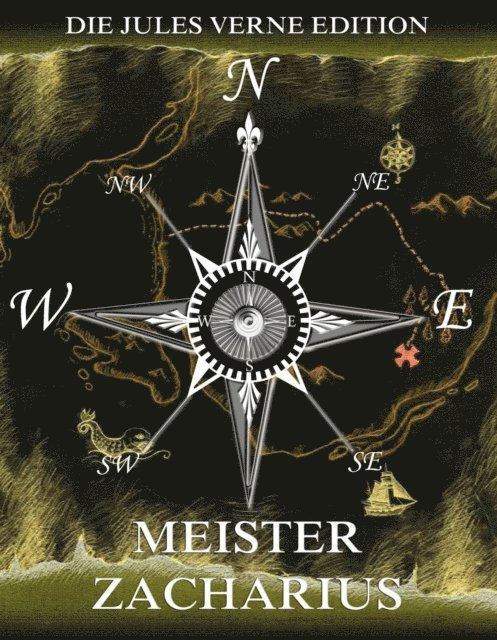 Jules Verne - Meister Zacharius, E-bok