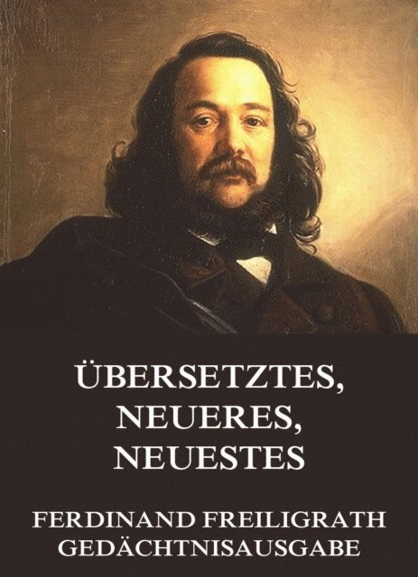 Übersetztes, Neueres, Neuestes