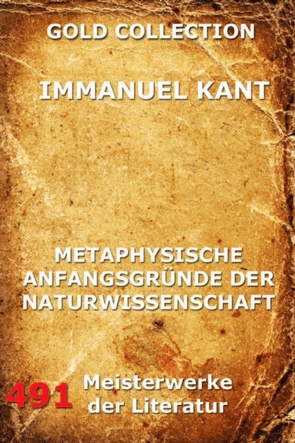 Immanuel Kant - Metaphysische Anfangsgründe der Naturwissenschaft, E-bok
