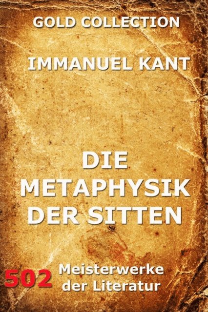 Immanuel Kant - Die Metaphysik der Sitten, E-bok