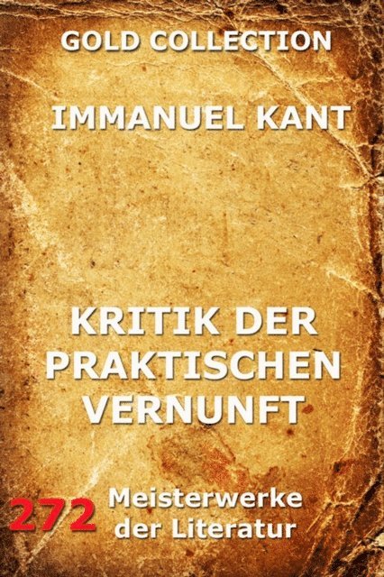 Immanuel Kant - Kritik der praktischen Vernunft, E-bok
