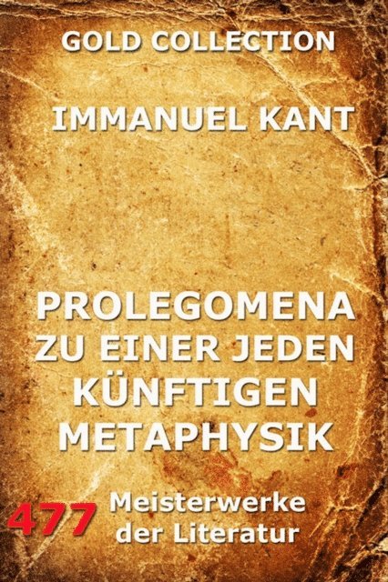 Immanuel Kant - Prolegomena zu einer jeden künftigen Metaphysik, E-bok