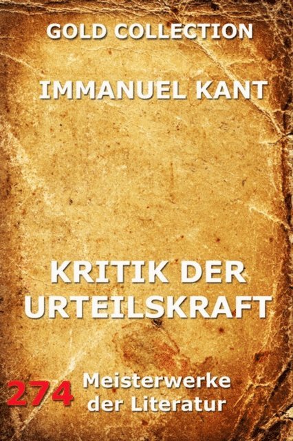 Immanuel Kant - Kritik der Urteilskraft, E-bok