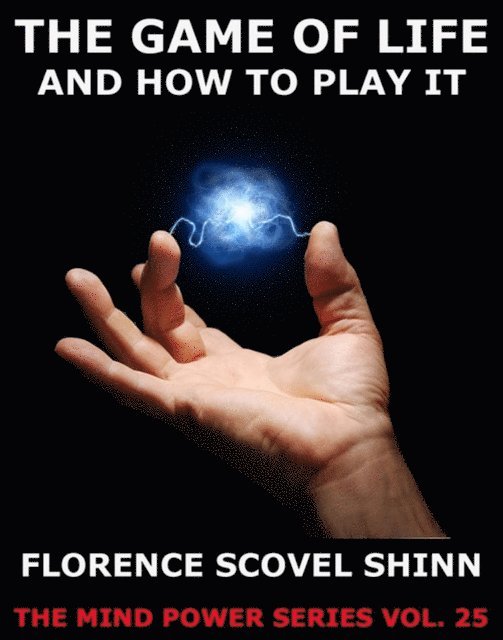 Florence Scovel Shinn - Game Of Life, E-bok