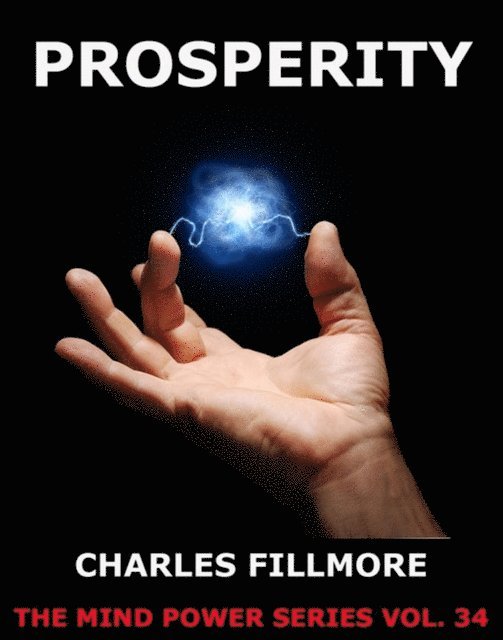 Charles Fillmore - Prosperity, E-bok
