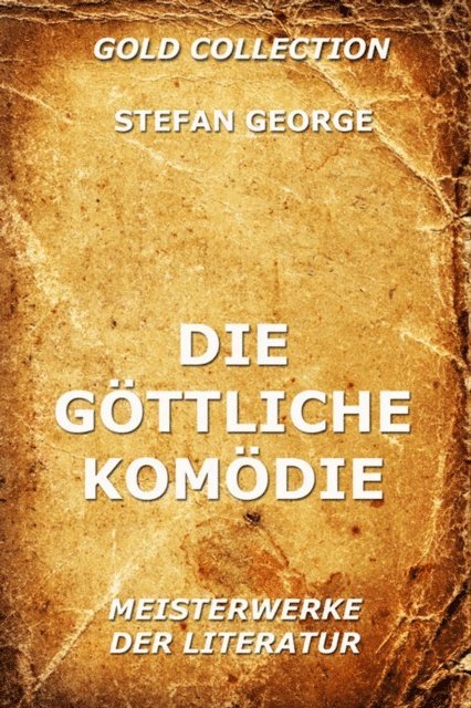 Stefan George - Die göttliche Komödie, E-bok