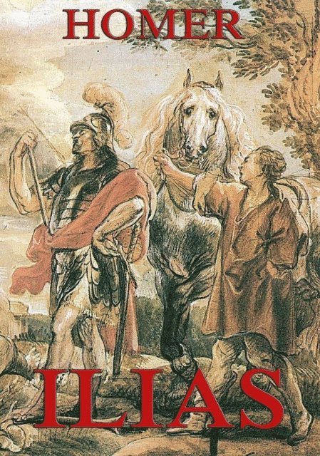 Homer - Ilias, E-bok