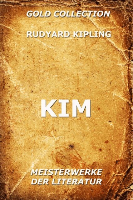 Rudyard Kipling - Kim, E-bok