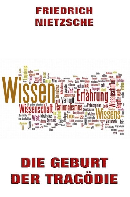 Friedrich Nietzsche - Die Geburt der Tragödie, E-bok