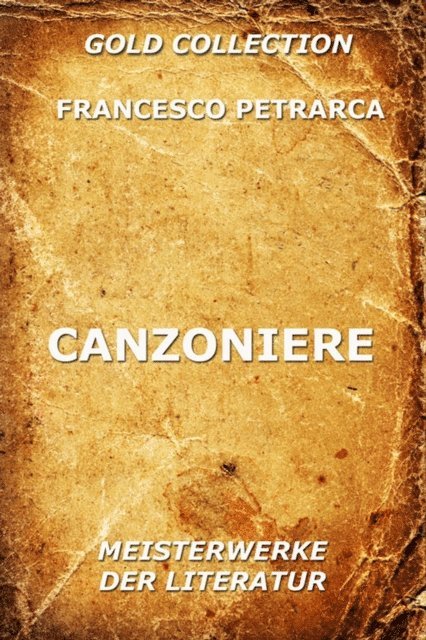 Francesco Petrarca - Canzoniere, E-bok