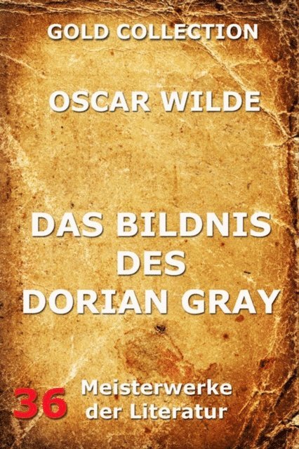 Oscar Wilde - Das Bildnis des Dorian Gray, E-bok