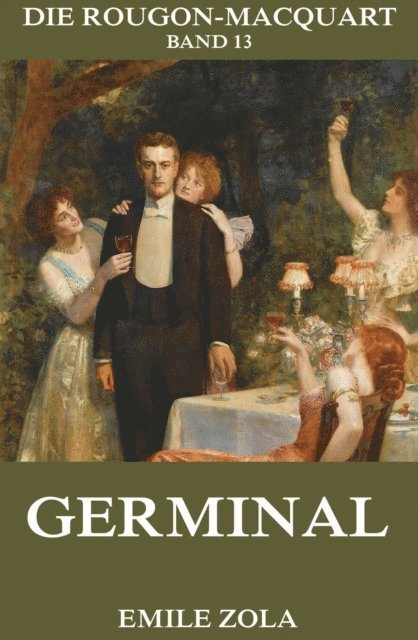 Emile Zola - Germinal, E-bok
