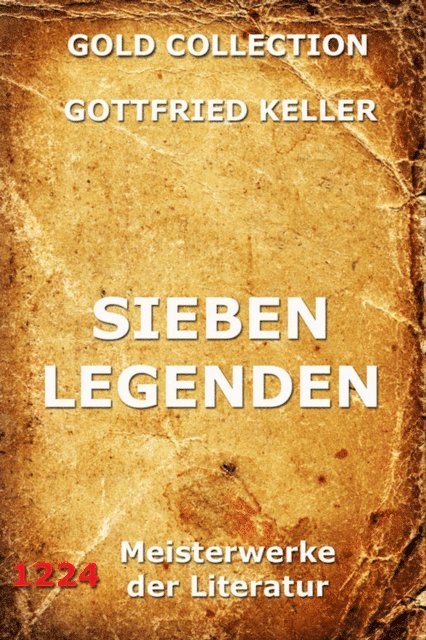 Gottfried Keller - Sieben Legenden, E-bok