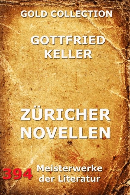 Gottfried Keller - Züricher Novellen, E-bok