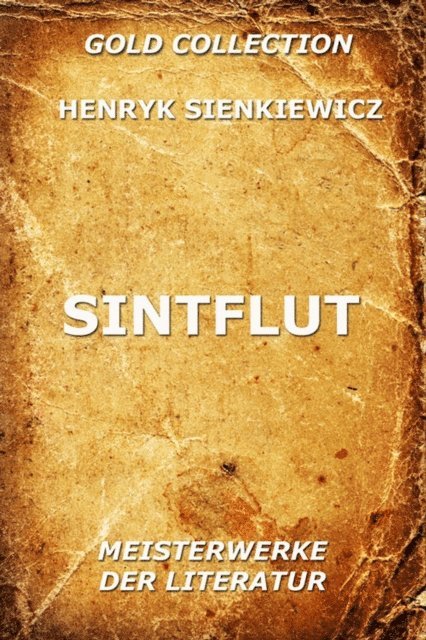 Henryk Sienkiewicz - Sintflut, E-bok