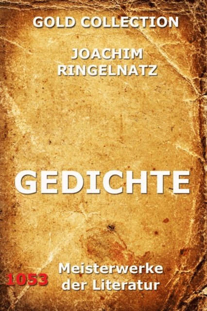 Joachim Ringelnatz - Gedichte, E-bok