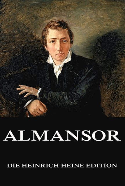 Heinrich Heine - Almansor, E-bok