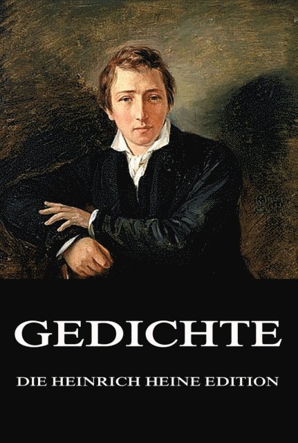 Heinrich Heine - Gedichte, E-bok