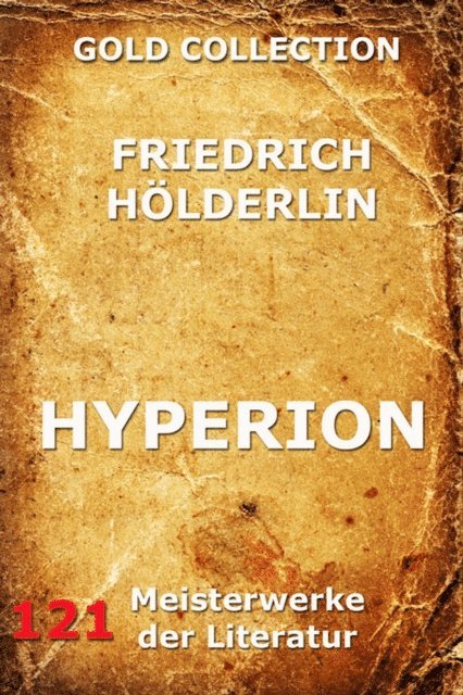 Friedrich Holderlin - Hyperion, E-bok