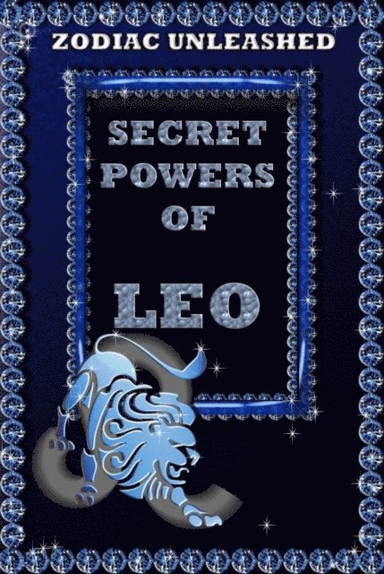 Juergen Beck - Zodiac Unleashed - Leo, E-bok