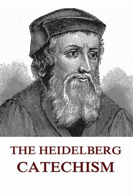 Zacharias Ursinus - Heidelberg Catechism, E-bok. Tillgänglighet: Lägg i varukorg