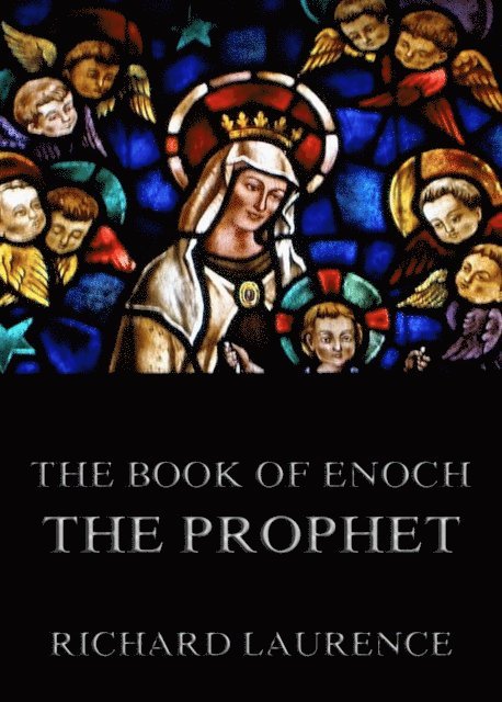 Richard Laurence - Book Of Enoch The Prophet, E-bok