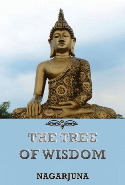 Nagarjuna - Tree of Wisdom, E-bok