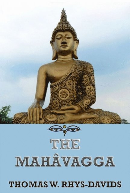 Thomas William Rhys Davids - Mahavagga, E-bok