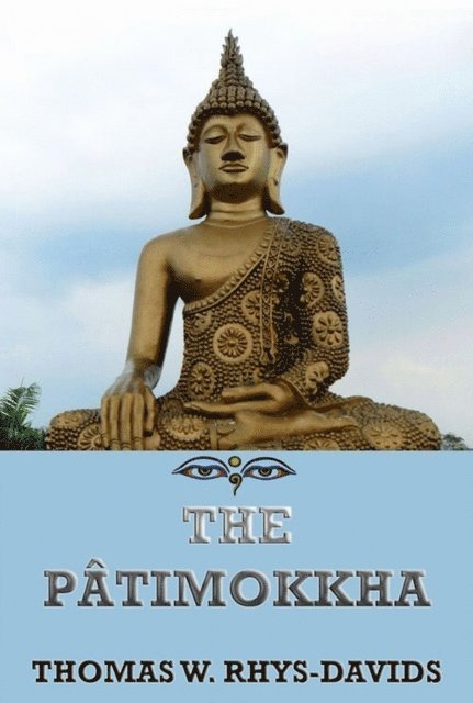 Thomas William Rhys Davids - Patimokkha, E-bok