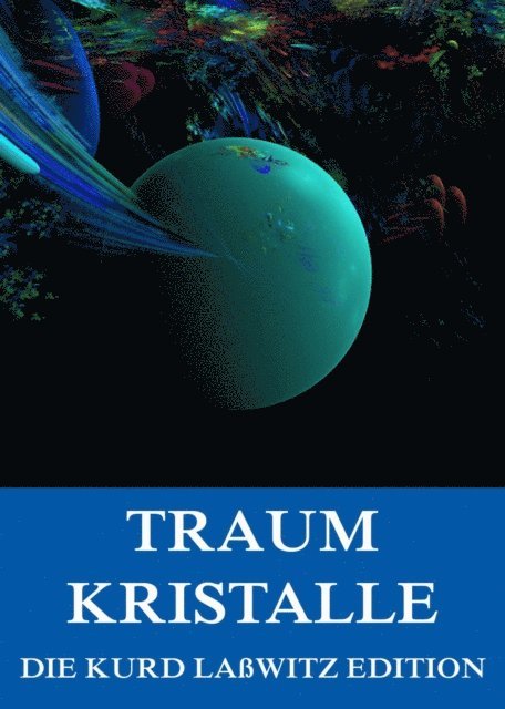 Kurd Lawitz - Traumkristalle, E-bok