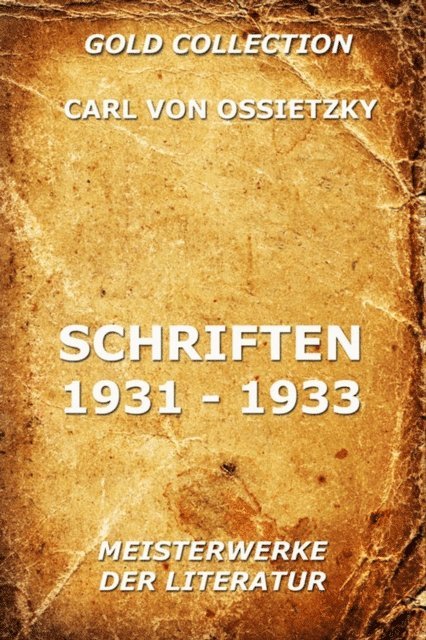 Carl von Ossietzky - Schriften 1931 - 1933, E-bok