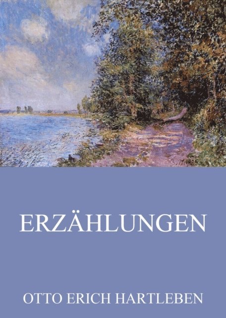 Otto Erich Hartleben - Erzählungen, E-bok