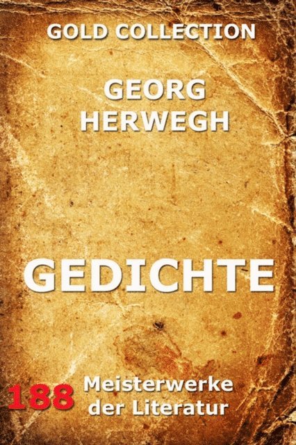 Georg Herwegh - Gedichte, E-bok