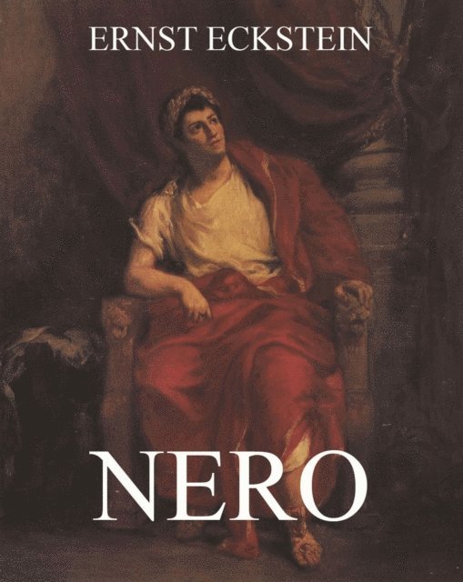 Ernst Eckstein - Nero, E-bok