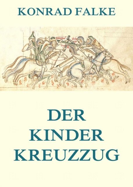 Konrad Falke - Der Kinderkreuzzug, E-bok