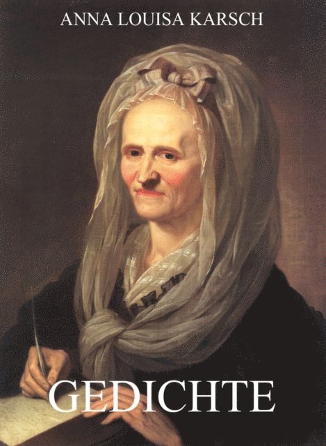 Anna Louisa Karsch - Gedichte, E-bok