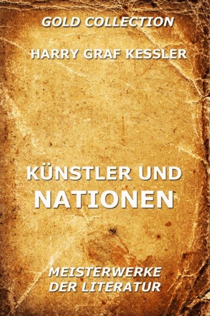 Harry Graf Kessler - Künstler und Nationen, E-bok