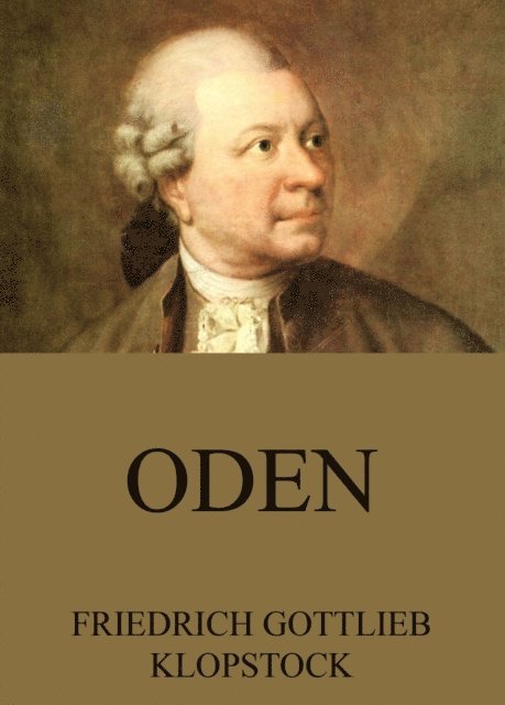 Friedrich Gottlieb Klopstock - Oden, E-bok