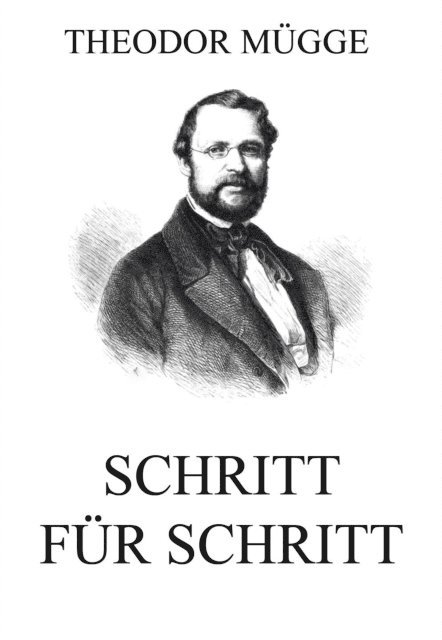Theodor Mugge - Schritt für Schritt, E-bok