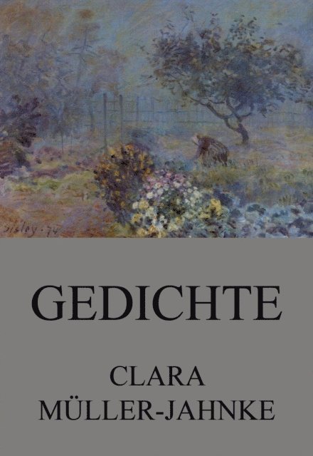 Clara Muller-Jahnke - Gedichte, E-bok