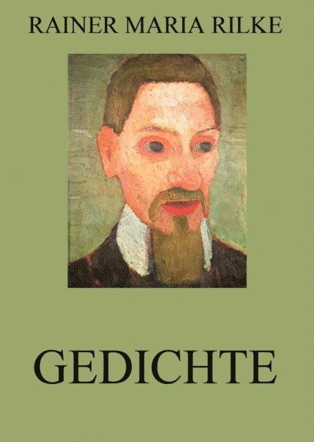 Rainer Maria Rilke - Gedichte, E-bok