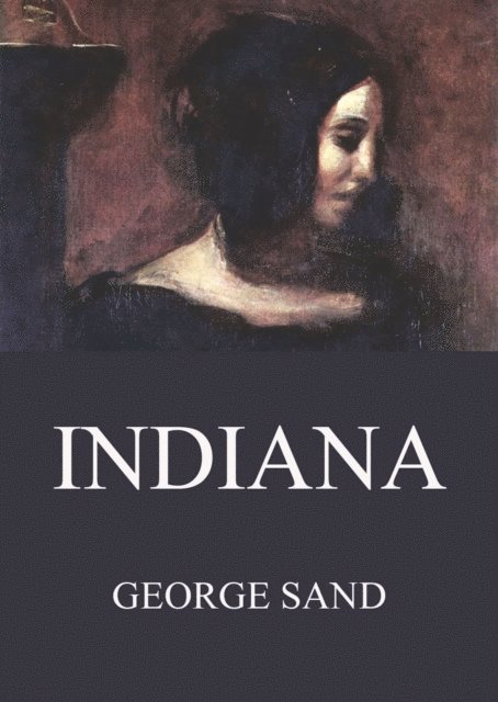 George Sand - Indiana, E-bok