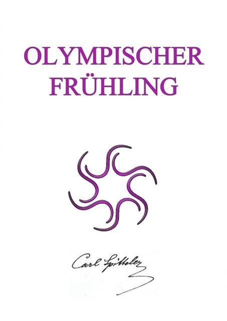 Carl Spitteler - Olympischer Frühling, E-bok