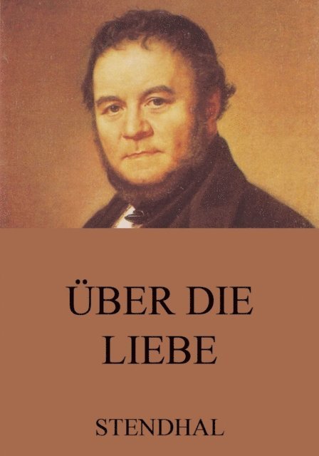 Stendhal - Über die Liebe, E-bok